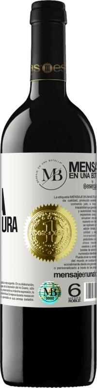 «Tu sonrisa es mi armadura» Edición RED MBE Reserva