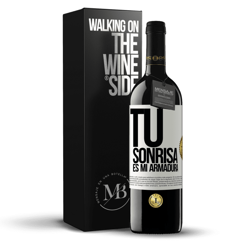 39,95 € Envío gratis | Vino Tinto Edición RED MBE Reserva Tu sonrisa es mi armadura Etiqueta Blanca. Etiqueta personalizable Reserva 12 Meses Cosecha 2015 Tempranillo