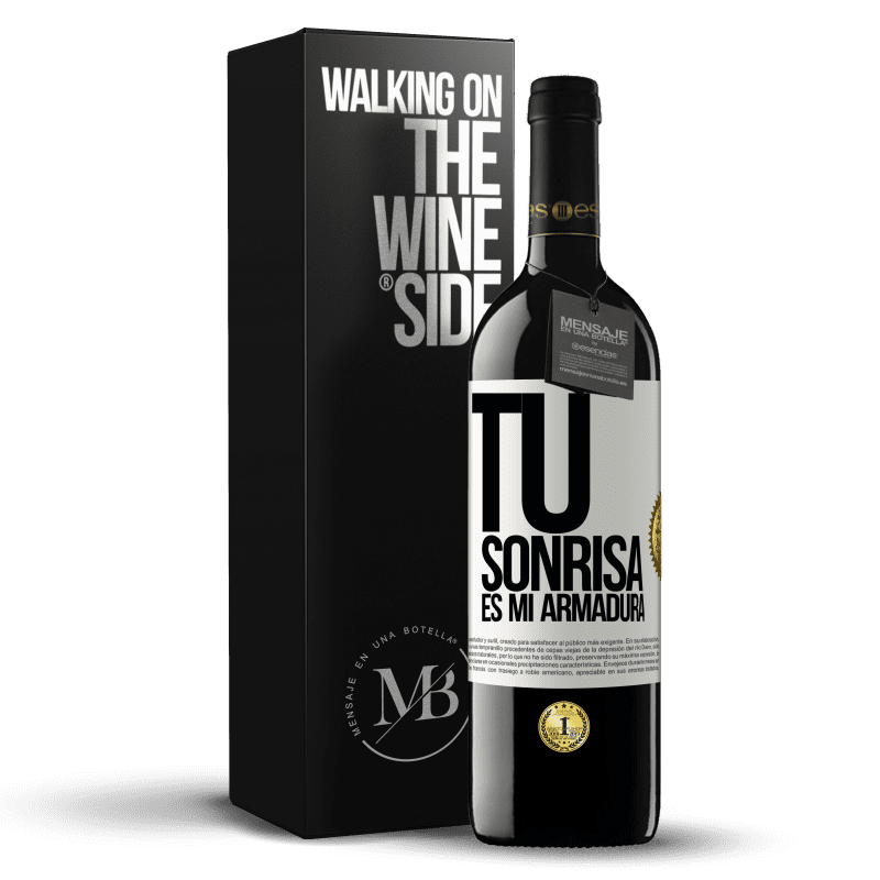 39,95 € Envío gratis | Vino Tinto Edición RED MBE Reserva Tu sonrisa es mi armadura Etiqueta Blanca. Etiqueta personalizable Reserva 12 Meses Cosecha 2016 Tempranillo