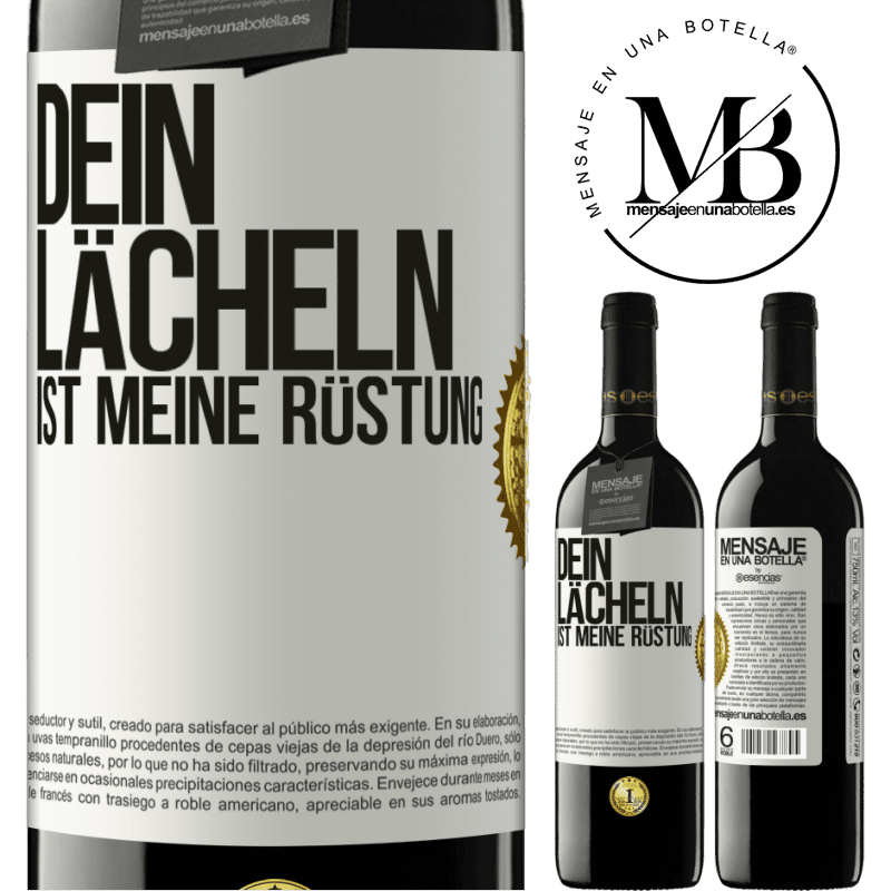 39,95 € Kostenloser Versand | Rotwein RED Ausgabe MBE Reserve Dein Lächeln ist meine Rüstung Weißes Etikett. Anpassbares Etikett Reserve 12 Monate Ernte 2016 Tempranillo