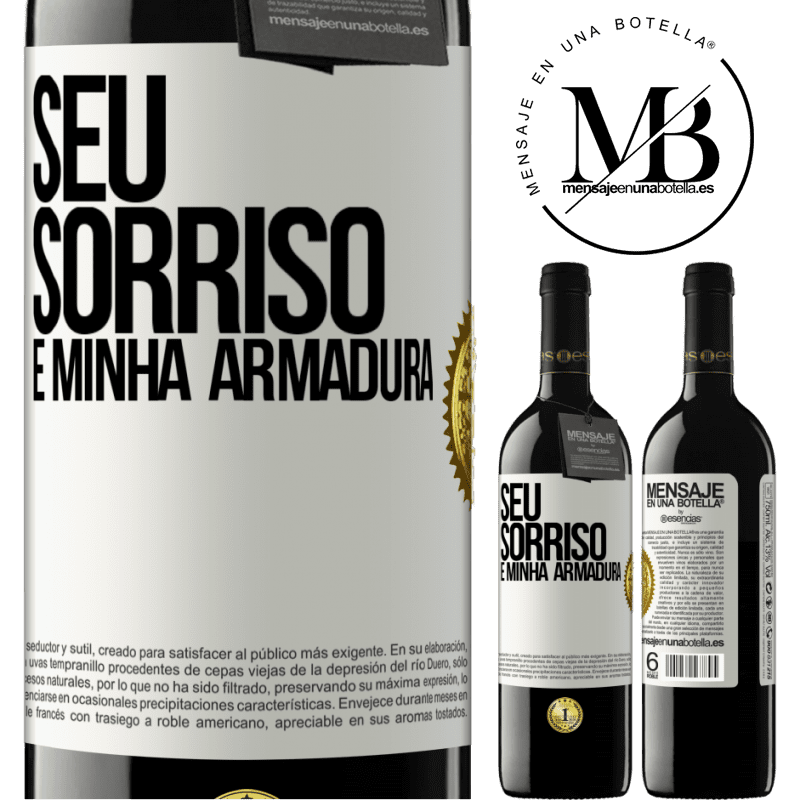 39,95 € Envio grátis | Vinho tinto Edição RED MBE Reserva Seu sorriso é minha armadura Etiqueta Branca. Etiqueta personalizável Reserva 12 Meses Colheita 2016 Tempranillo