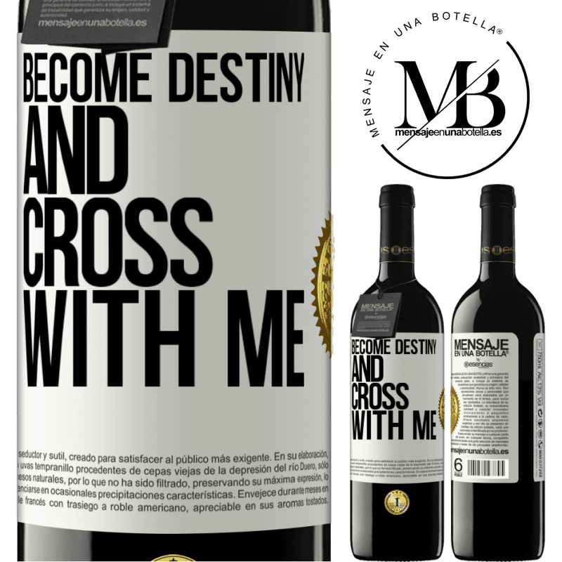 24,95 € Free Shipping | Red Wine RED Edition Crianza 6 Months Become destiny and cross with me White Label. Customizable label Aging in oak barrels 6 Months Harvest 2019 Tempranillo