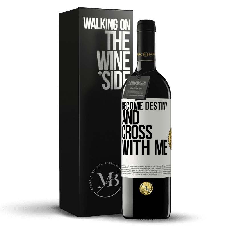 39,95 € Free Shipping | Red Wine RED Edition MBE Reserve Become destiny and cross with me White Label. Customizable label Reserve 12 Months Harvest 2014 Tempranillo