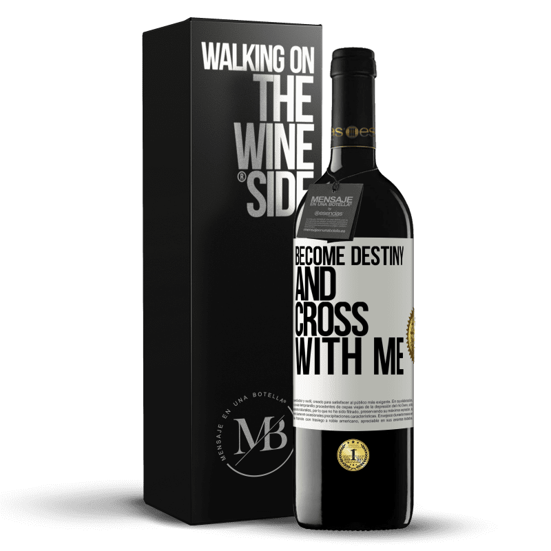 39,95 € Free Shipping | Red Wine RED Edition MBE Reserve Become destiny and cross with me White Label. Customizable label Reserve 12 Months Harvest 2016 Tempranillo