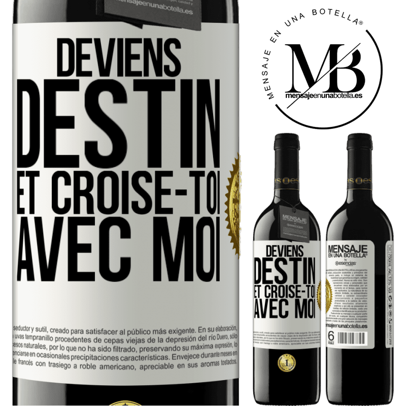 39,95 € Envoi gratuit | Vin rouge Édition RED MBE Réserve Deviens destin et croise-toi avec moi Étiquette Blanche. Étiquette personnalisable Réserve 12 Mois Récolte 2015 Tempranillo