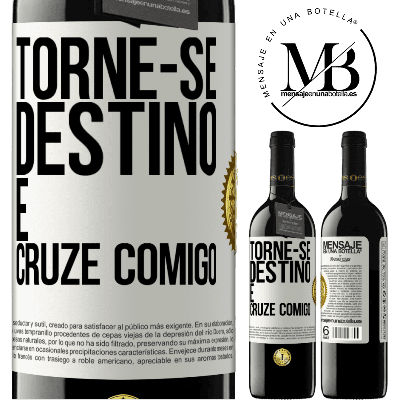 39,95 € Envio grátis | Vinho tinto Edição RED MBE Reserva Torne-se destino e cruze comigo Etiqueta Branca. Etiqueta personalizável Reserva 12 Meses Colheita 2015 Tempranillo