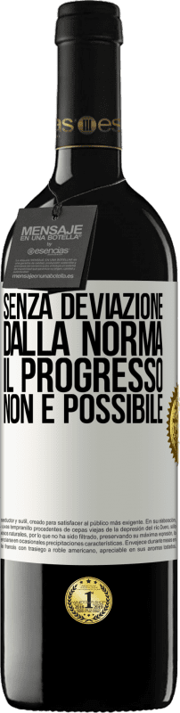 39,95 € Spedizione Gratuita | Vino rosso Edizione RED MBE Riserva Senza deviazione dalla norma, il progresso non è possibile Etichetta Bianca. Etichetta personalizzabile Riserva 12 Mesi Raccogliere 2016 Tempranillo