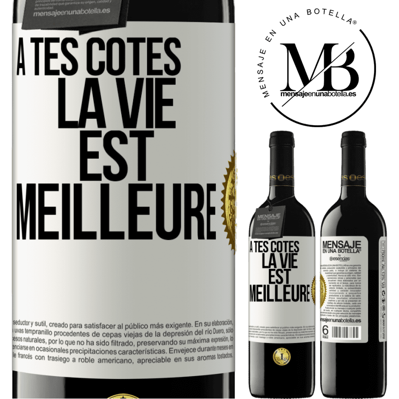 39,95 € Envoi gratuit | Vin rouge Édition RED MBE Réserve À tes côtés la vie est meilleure Étiquette Blanche. Étiquette personnalisable Réserve 12 Mois Récolte 2015 Tempranillo