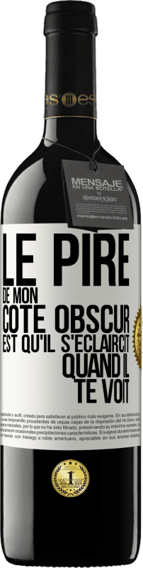 39,95 € | Vin rouge Édition RED MBE Réserve Le pire de mon côté obscur est qu'il s'éclaircit quand il te voit Étiquette Blanche. Étiquette personnalisable Réserve 12 Mois Récolte 2014 Tempranillo