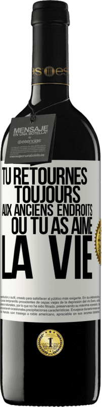 39,95 € | Vin rouge Édition RED MBE Réserve Tu retournes toujours aux anciens endroits où tu as aimé la vie Étiquette Blanche. Étiquette personnalisable Réserve 12 Mois Récolte 2014 Tempranillo