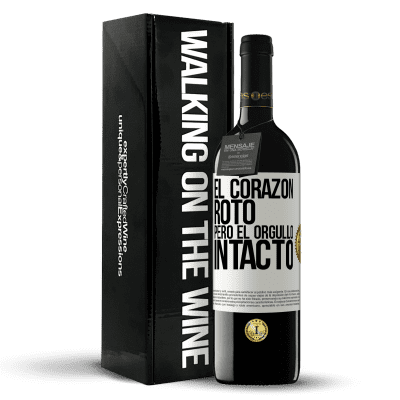 «El corazón, roto. Pero el orgullo intacto» Edición RED MBE Reserva