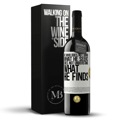 «He who does not know what he seeks, does not understand what he finds» RED Edition MBE Reserve