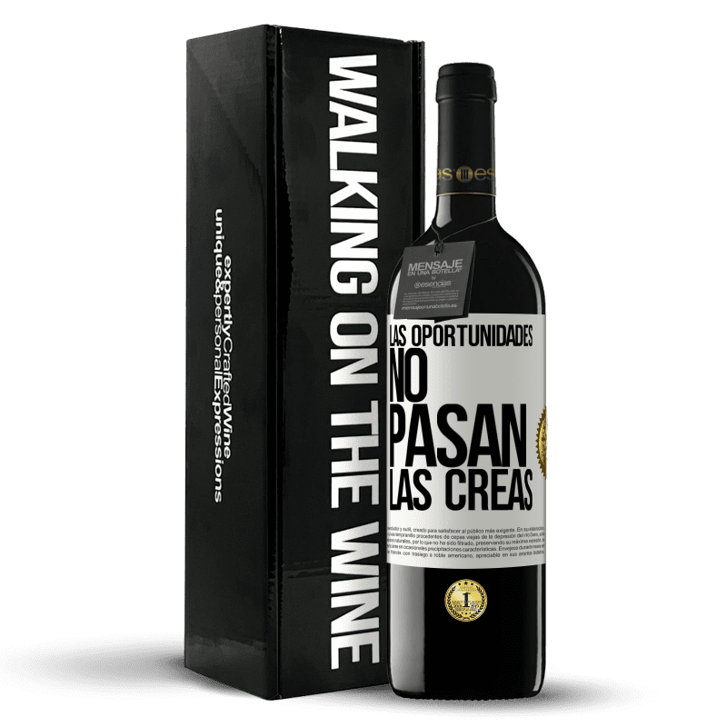 39,95 € Envío gratis | Vino Tinto Edición RED MBE Reserva Las oportunidades no pasan. Las creas Etiqueta Blanca. Etiqueta personalizable Reserva 12 Meses Cosecha 2016 Tempranillo