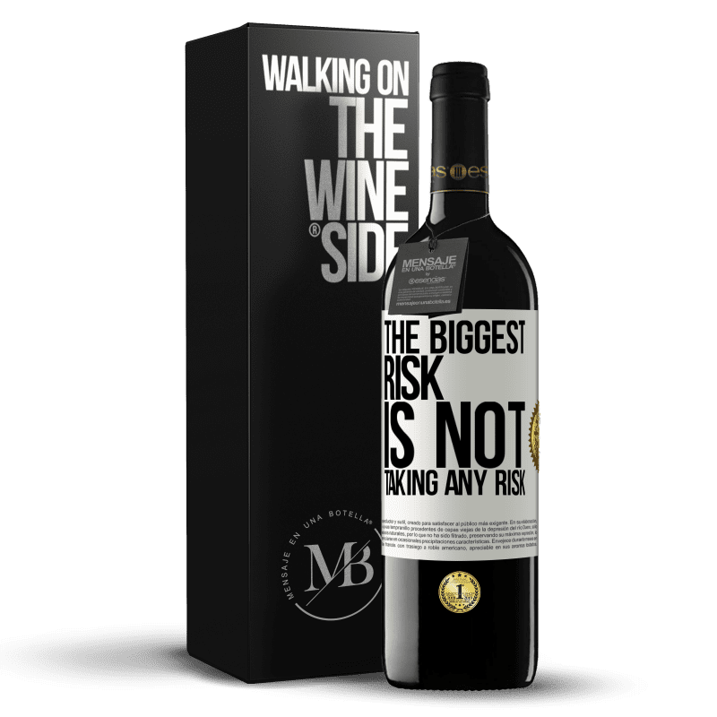 39,95 € Free Shipping | Red Wine RED Edition MBE Reserve The biggest risk is not taking any risk White Label. Customizable label Reserve 12 Months Harvest 2014 Tempranillo