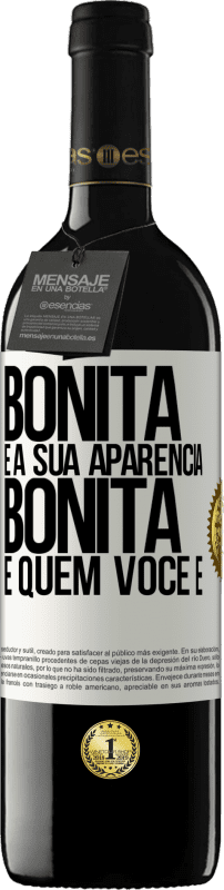 39,95 € Envio grátis | Vinho tinto Edição RED MBE Reserva Bonita é a sua aparência, bonita é quem você é Etiqueta Branca. Etiqueta personalizável Reserva 12 Meses Colheita 2015 Tempranillo