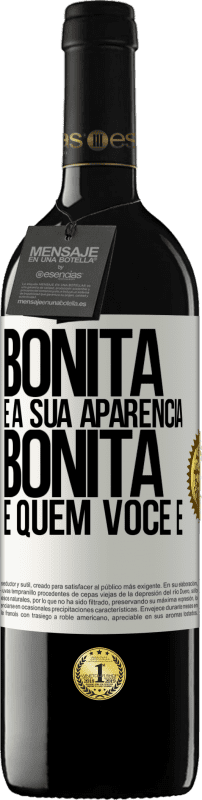 39,95 € | Vinho tinto Edição RED MBE Reserva Bonita é a sua aparência, bonita é quem você é Etiqueta Branca. Etiqueta personalizável Reserva 12 Meses Colheita 2016 Tempranillo