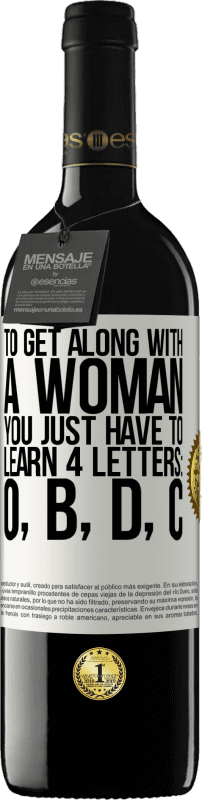«Чтобы ладить с женщиной, нужно просто выучить 4 буквы: O, B, D, C» Издание RED MBE Бронировать