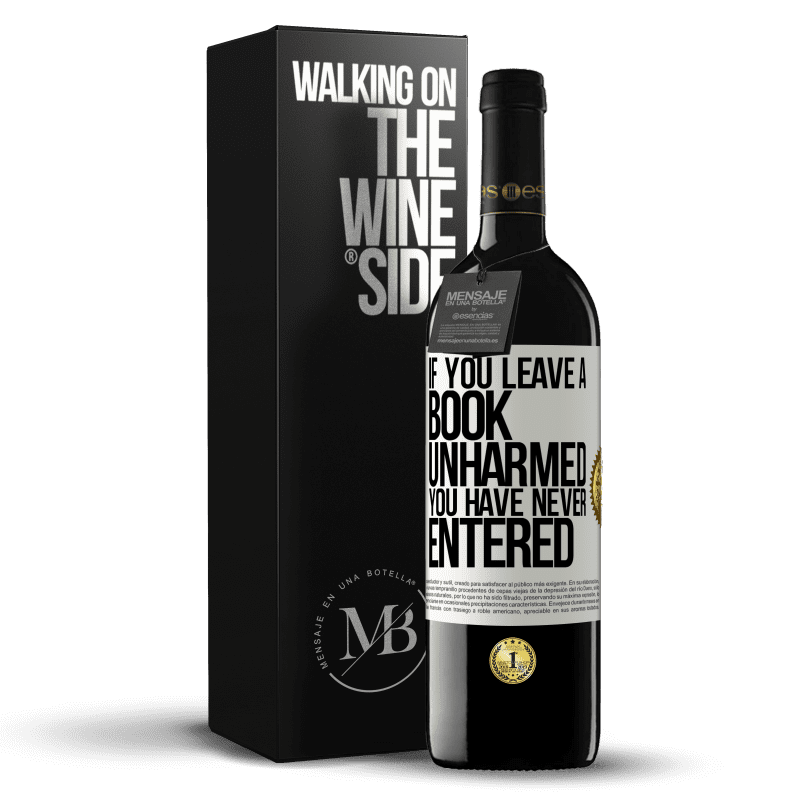 39,95 € Free Shipping | Red Wine RED Edition MBE Reserve If you leave a book unharmed, you have never entered White Label. Customizable label Reserve 12 Months Harvest 2014 Tempranillo