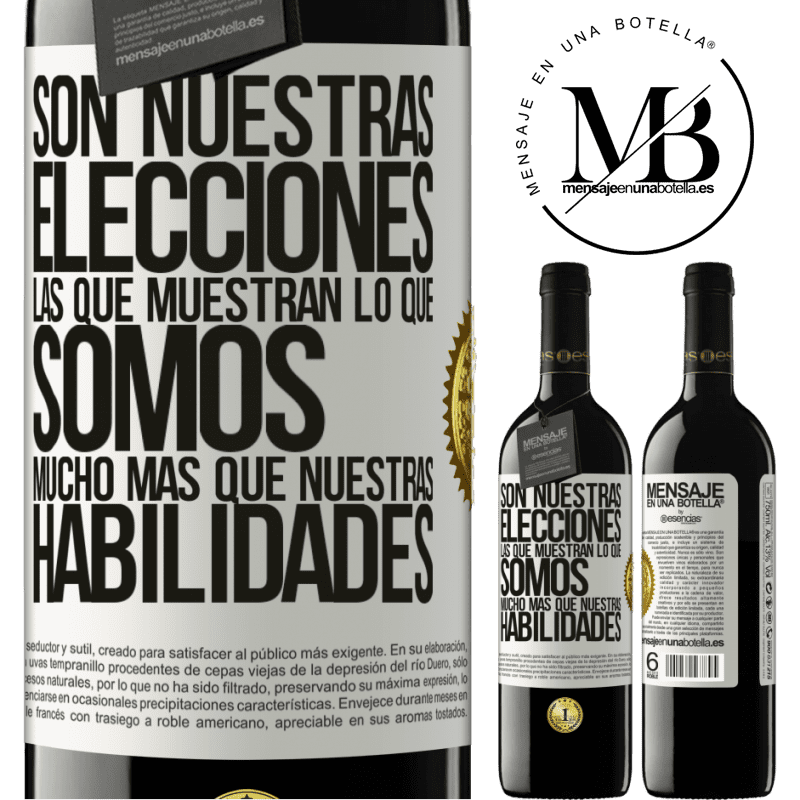 39,95 € Envío gratis | Vino Tinto Edición RED MBE Reserva Son nuestras elecciones las que muestran lo que somos, mucho más que nuestras habilidades Etiqueta Blanca. Etiqueta personalizable Reserva 12 Meses Cosecha 2014 Tempranillo