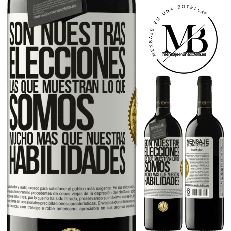 39,95 € Envío gratis | Vino Tinto Edición RED MBE Reserva Son nuestras elecciones las que muestran lo que somos, mucho más que nuestras habilidades Etiqueta Blanca. Etiqueta personalizable Reserva 12 Meses Cosecha 2016 Tempranillo