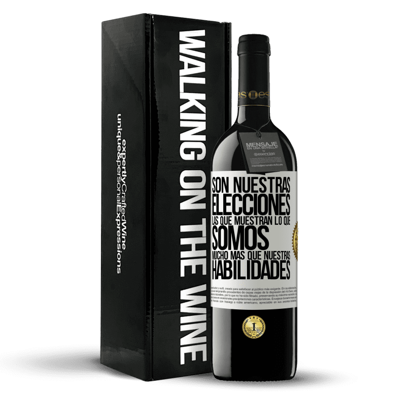 39,95 € Envío gratis | Vino Tinto Edición RED MBE Reserva Son nuestras elecciones las que muestran lo que somos, mucho más que nuestras habilidades Etiqueta Blanca. Etiqueta personalizable Reserva 12 Meses Cosecha 2016 Tempranillo