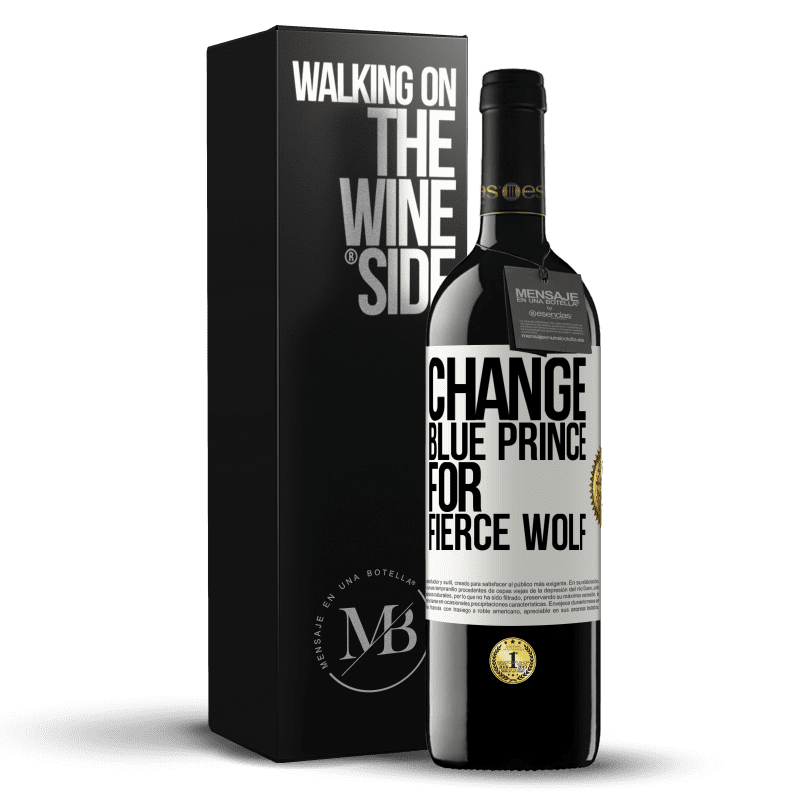 39,95 € Free Shipping | Red Wine RED Edition MBE Reserve Change blue prince for fierce wolf White Label. Customizable label Reserve 12 Months Harvest 2016 Tempranillo
