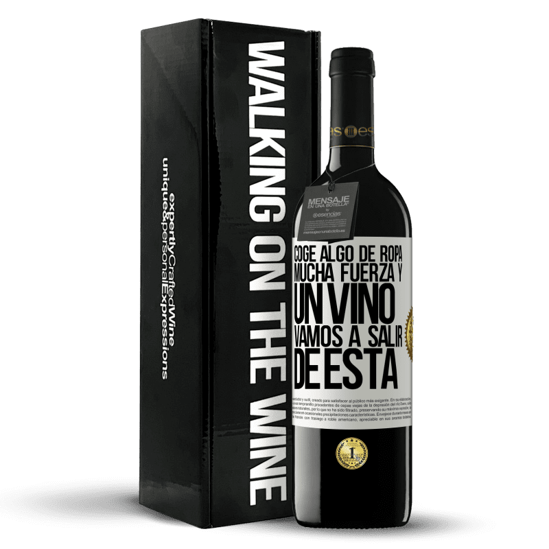 39,95 € Envío gratis | Vino Tinto Edición RED MBE Reserva Coge algo de ropa, mucha fuerza y un vino. Vamos a salir de ésta Etiqueta Blanca. Etiqueta personalizable Reserva 12 Meses Cosecha 2016 Tempranillo