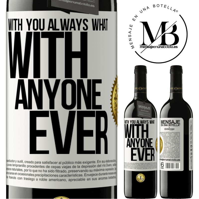39,95 € Free Shipping | Red Wine RED Edition MBE Reserve With you always what with anyone ever White Label. Customizable label Reserve 12 Months Harvest 2016 Tempranillo