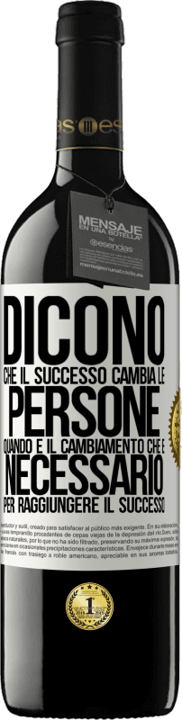 39,95 € | Vino rosso Edizione RED MBE Riserva Dicono che il successo cambia le persone, quando è il cambiamento che è necessario per raggiungere il successo Etichetta Bianca. Etichetta personalizzabile Riserva 12 Mesi Raccogliere 2015 Tempranillo