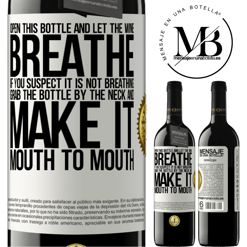 39,95 € Free Shipping | Red Wine RED Edition MBE Reserve Open this bottle and let the wine breathe. If you suspect you are not breathing, grab the bottle by the neck and make it White Label. Customizable label Reserve 12 Months Harvest 2016 Tempranillo