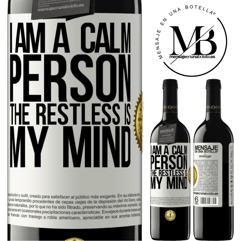 24,95 € Free Shipping | Red Wine RED Edition Crianza 6 Months I am a calm person, the restless is my mind White Label. Customizable label Aging in oak barrels 6 Months Harvest 2019 Tempranillo