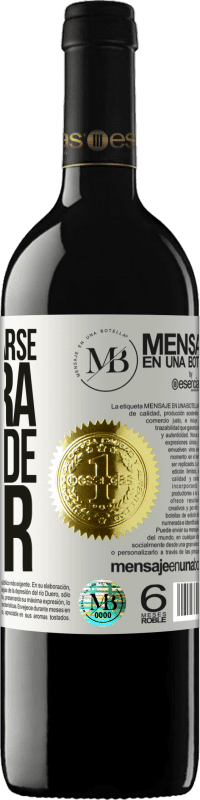 «Acostumbrarse, es otra forma de morir» Edición RED MBE Reserva