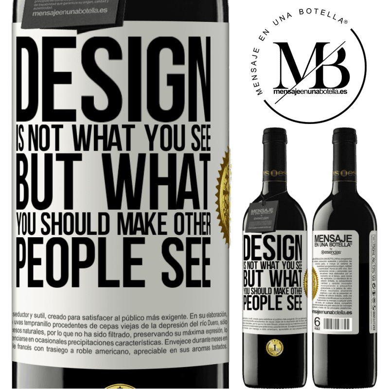 24,95 € Free Shipping | Red Wine RED Edition Crianza 6 Months Design is not what you see, but what you should make other people see White Label. Customizable label Aging in oak barrels 6 Months Harvest 2019 Tempranillo