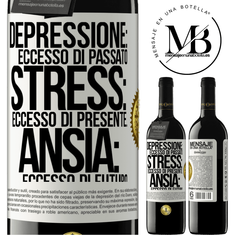 39,95 € Spedizione Gratuita | Vino rosso Edizione RED MBE Riserva Depressione: eccesso in eccesso. Stress: eccesso di presente. Ansia: eccesso di futuro Etichetta Bianca. Etichetta personalizzabile Riserva 12 Mesi Raccogliere 2015 Tempranillo