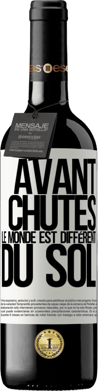 39,95 € Envoi gratuit | Vin rouge Édition RED MBE Réserve Vas-y. Tombe. On voit le monde différemment depuis le sol Étiquette Blanche. Étiquette personnalisable Réserve 12 Mois Récolte 2016 Tempranillo
