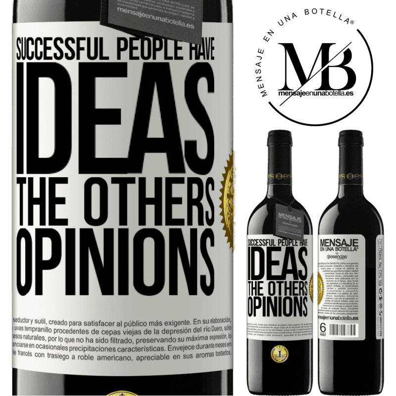 24,95 € Free Shipping | Red Wine RED Edition Crianza 6 Months Successful people have ideas. The others ... opinions White Label. Customizable label Aging in oak barrels 6 Months Harvest 2019 Tempranillo