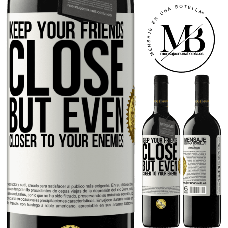 39,95 € Free Shipping | Red Wine RED Edition MBE Reserve Keep your friends close, but even closer to your enemies White Label. Customizable label Reserve 12 Months Harvest 2014 Tempranillo