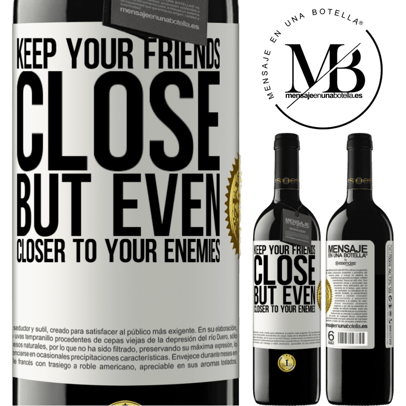 39,95 € Free Shipping | Red Wine RED Edition MBE Reserve Keep your friends close, but even closer to your enemies White Label. Customizable label Reserve 12 Months Harvest 2016 Tempranillo