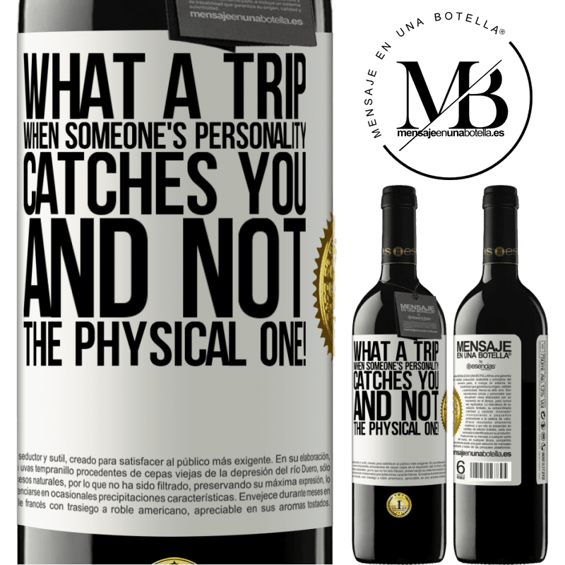 39,95 € Free Shipping | Red Wine RED Edition MBE Reserve what a trip when someone's personality catches you and not the physical one! White Label. Customizable label Reserve 12 Months Harvest 2015 Tempranillo
