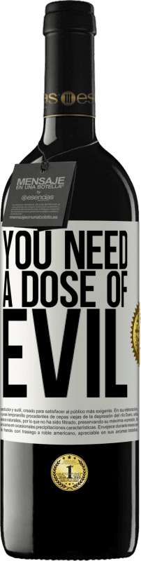 «You need a dose of evil» RED Edition MBE Reserve