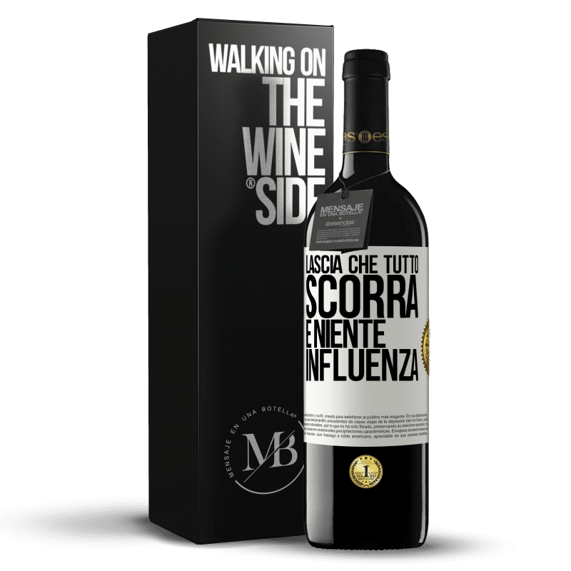 39,95 € Spedizione Gratuita | Vino rosso Edizione RED MBE Riserva Lascia che tutto scorra e niente influenza Etichetta Bianca. Etichetta personalizzabile Riserva 12 Mesi Raccogliere 2015 Tempranillo