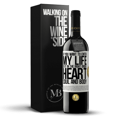 «If you want to enter my life, do it in the right order: heart, soul and body» RED Edition MBE Reserve