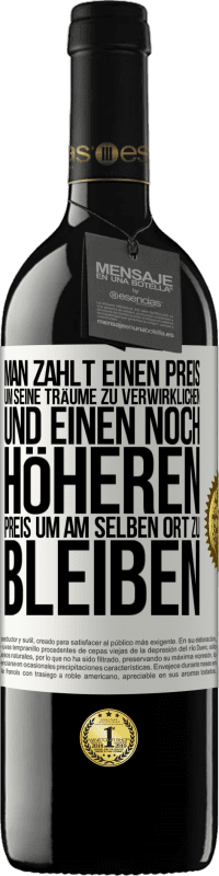 «Man zahlt einen Preis, um seine Träume zu verwirklichen und einen noch höheren Preis, um am selben Ort zu bleiben» RED Ausgabe MBE Reserve