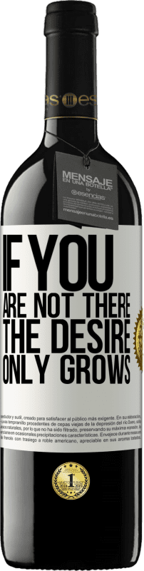 39,95 € | Красное вино Издание RED MBE Бронировать Если тебя нет, желание только растет Белая этикетка. Настраиваемая этикетка Бронировать 12 Месяцы Урожай 2016 Tempranillo