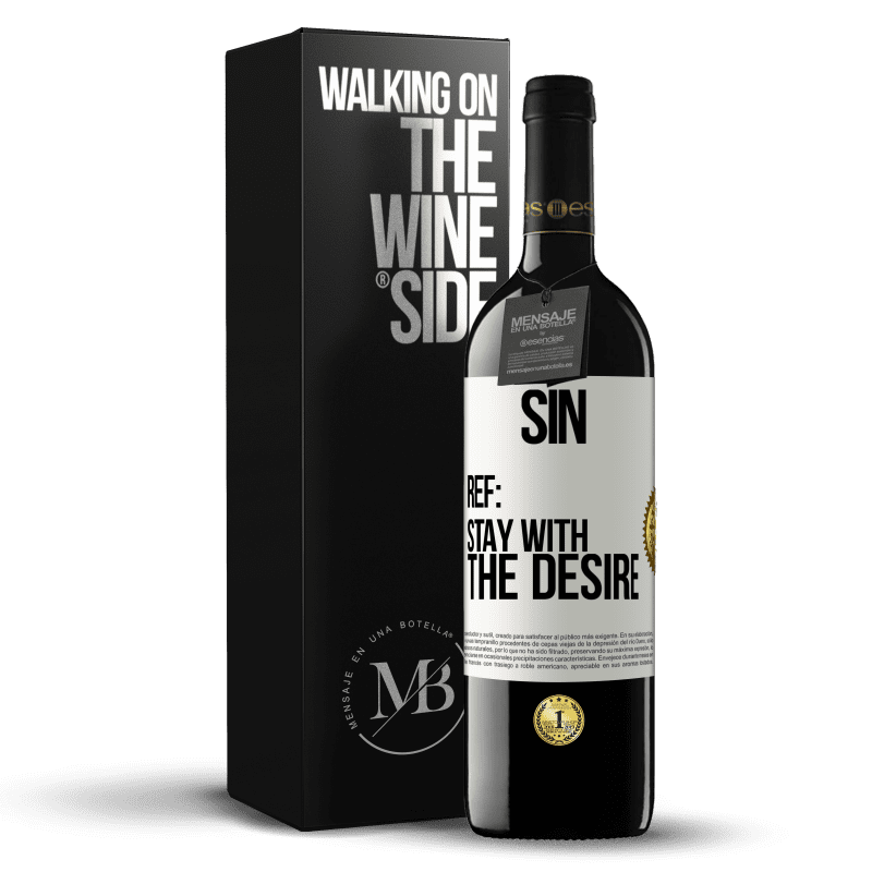 39,95 € Free Shipping | Red Wine RED Edition MBE Reserve Sin. Ref: stay with the desire White Label. Customizable label Reserve 12 Months Harvest 2014 Tempranillo