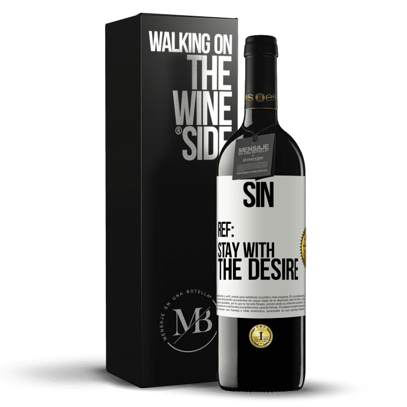 39,95 € Free Shipping | Red Wine RED Edition MBE Reserve Sin. Ref: stay with the desire White Label. Customizable label Reserve 12 Months Harvest 2016 Tempranillo