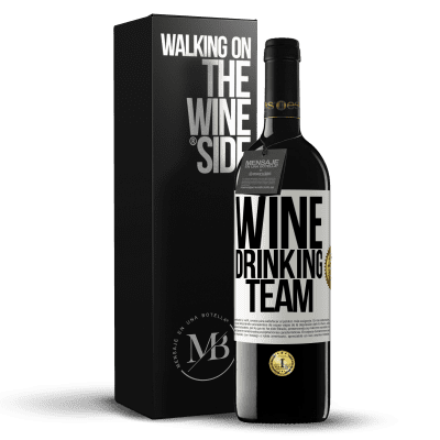 «Wine drinking team» REDエディション MBE 予約する