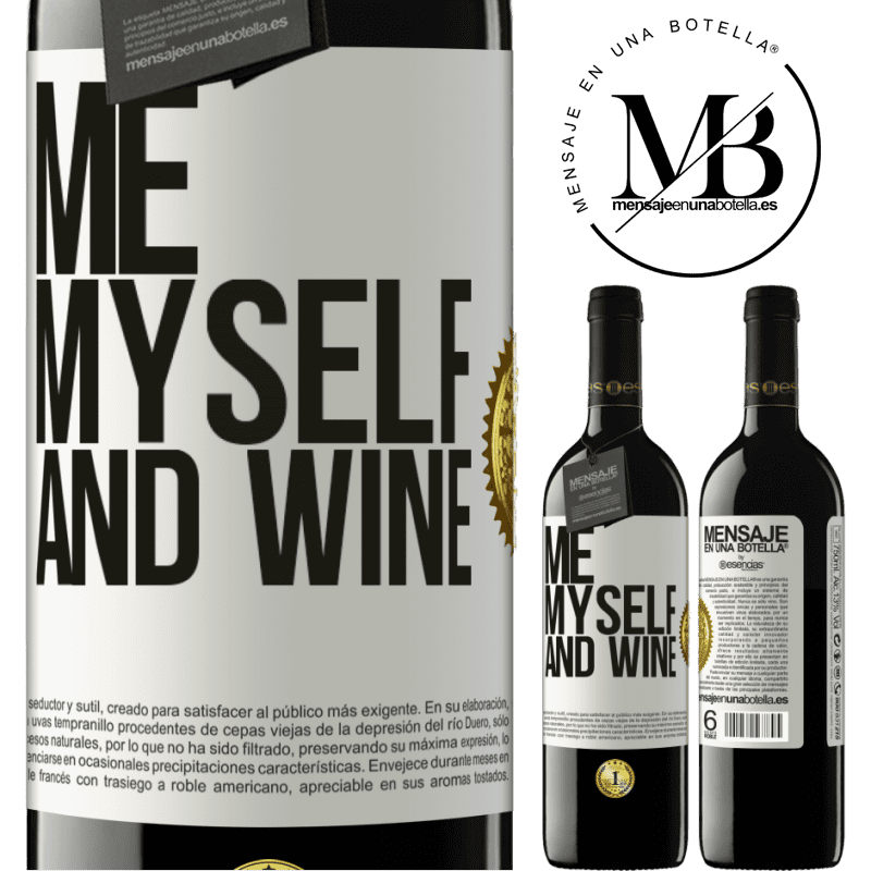 39,95 € Envío gratis | Vino Tinto Edición RED MBE Reserva Me, myself and wine Etiqueta Blanca. Etiqueta personalizable Reserva 12 Meses Cosecha 2014 Tempranillo