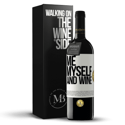 «Me, myself and wine» Edición RED MBE Reserva