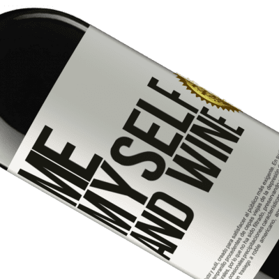 Einzigartige und Persönliche Ausdrücke. «Me, myself and wine» RED Ausgabe MBE Reserve